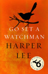 Go Set Watchman Harper Lee