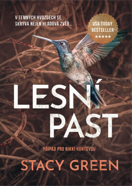 Lesní past - Stacy Green