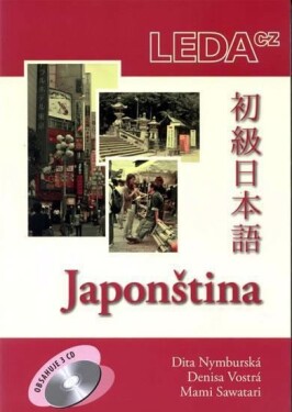 Japonština - komplet (písmo, klíč, slovníčky + 3 CD) - Dita Nymburská