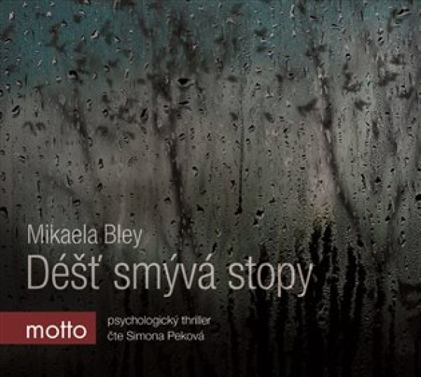 Déšť smývá stopy