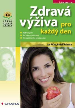 Zdravá výživa pro každý den - Jan Piťha, Rudolf Poledne