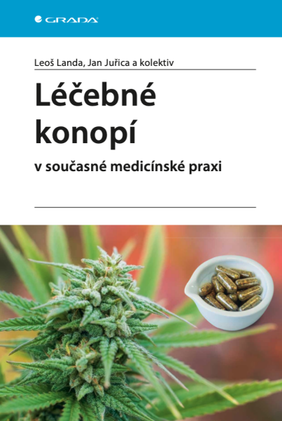 Léčebné konopí v současné medicínské praxi - Jan Juřica, kolektiv autorů, Landa Leoš