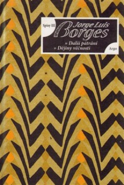 Eseje Další pátrání, Jorge Luis Borges