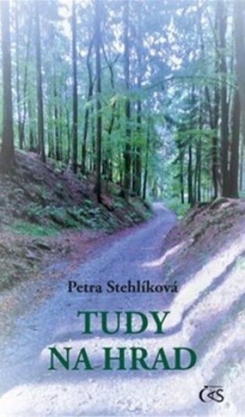 Tudy na hrad - Petra Stehlíková