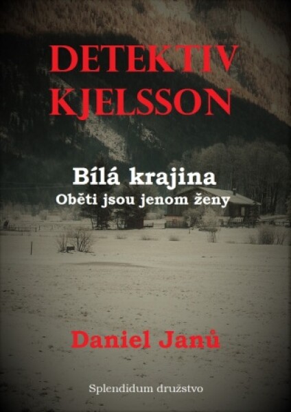 Bílá krajina - Daniel Janů - e-kniha