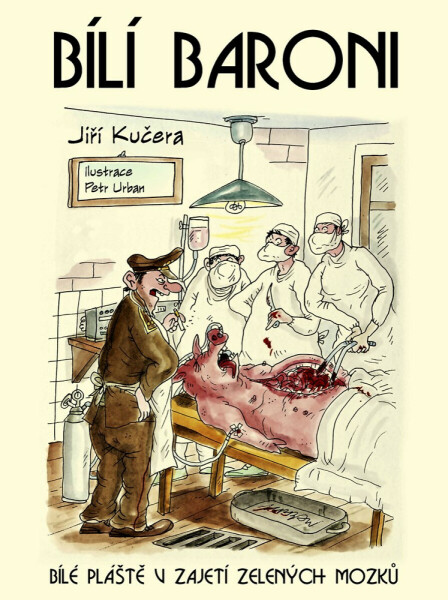 Bílí baroni - Jiří Kučera, Petr Urban