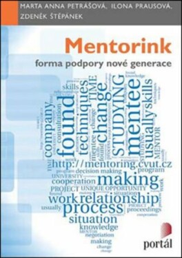 Mentorink – forma podpory nové generace - Marta Anna Petrášová