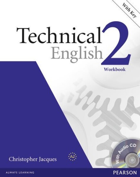 Technical English 2 Workbook w/ Audio CD Pack (w/ key) - Christopher Jacques