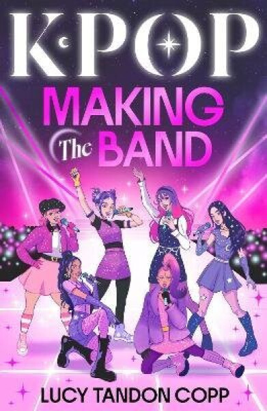K-pop: Making the Band - Lucy Tandon Copp