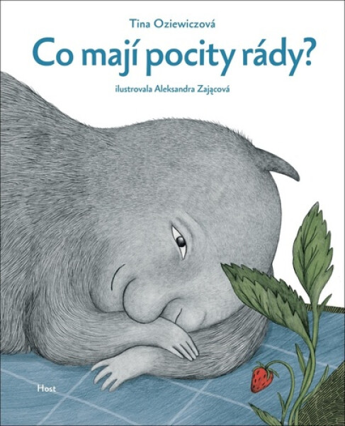 Co mají pocity rády? - Tina Oziewiczová
