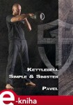 Kettlebell Simple Sinister Pavel Tsatsouline