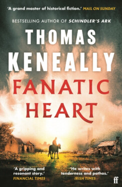 Fanatic Heart Thomas Keneally