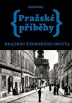Pražské příběhy 5 – Krajinou židovského ghetta