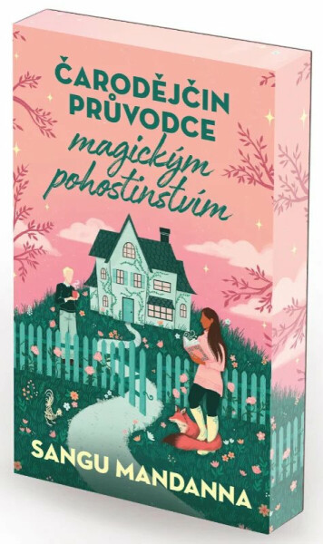 Čarodějčin průvodce magickým pohostinstvím - Sangu Mandanna