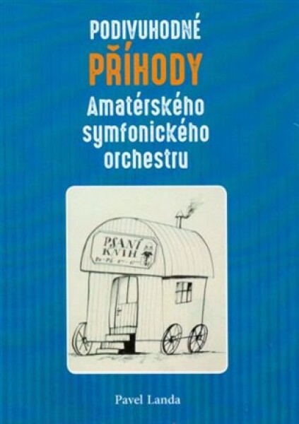 Podivuhodné příběhy amatérského symfonického orchestru