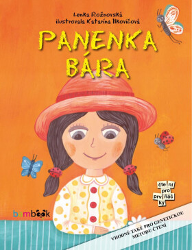 Panenka Bára - Lenka Rožnovská, Katarína Ilkovičová