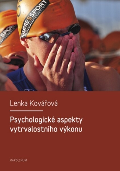 Psychologické aspekty vytrvalostního výkonu - Lenka Kovářová - e-kniha