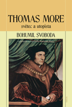 Thomas More - Bohumil Svoboda - e-kniha