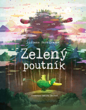Zelený poutník - Liliana Bardijewska