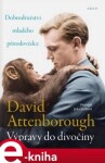 Výpravy do divočiny David Attenborough