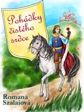 Pohádky čistého srdce - Romana Szalaiová - e-kniha