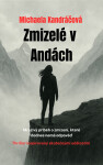 Zmizelé v Andách - Michaela Kandráčová