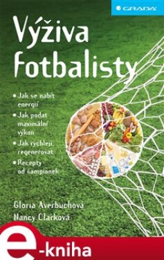 Výživa fotbalisty - Gloria Averbuchová, Nancy Clarková e-kniha