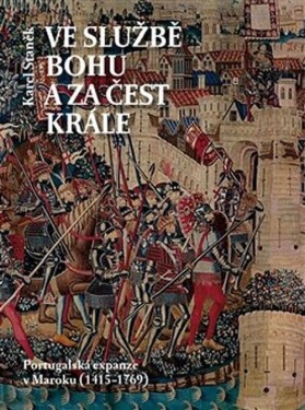 Ve službě Bohu za čest krále Karel Staněk