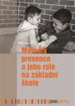 Metodik prevence jeho role na základní škole