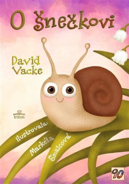 O šnečkovi - David Vacke