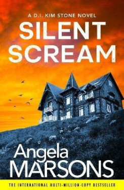 Silent Scream - Angela Marsons