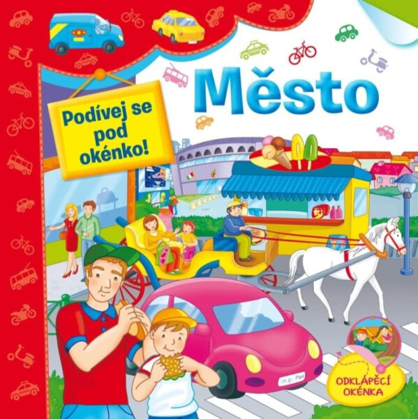 Město Podívej se pod okénko!