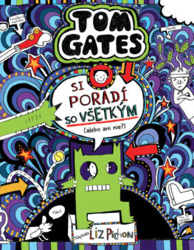 Tom Gates si poradí so všetkým (alebo ani nie?) (15. diel)