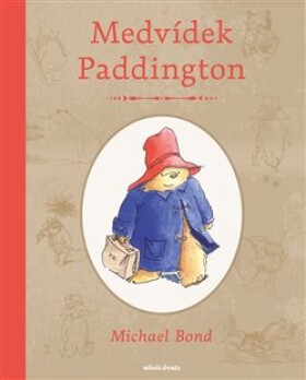 Medvídek Paddington Michael Bond