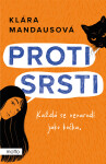 Proti srsti - Klára Mandausová