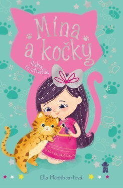 Mína a kočky: Ruby se ztratila - Ella Moonheartová