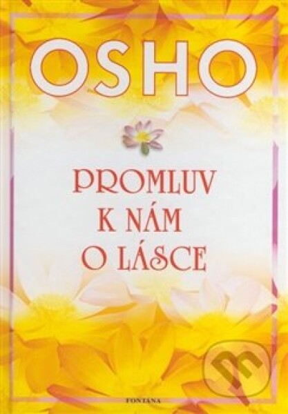 Promluv nám lásce Osho