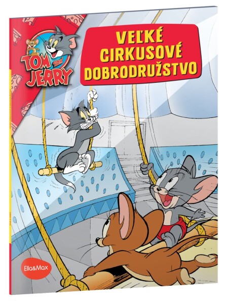 VEĽKÉ CIRKUSOVÉ DOBRODRUŽSTVO Tom Jerry obrázkovom príbehu