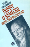 Dopisy o Německu - Briefe über Deutschland - Helmut Kohlenberger