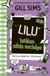 Lilu totálne nikto nechápe - Gill Sims
