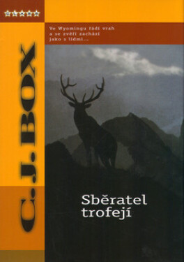 Sběratel trofejí (poškozená) - C. J. Box
