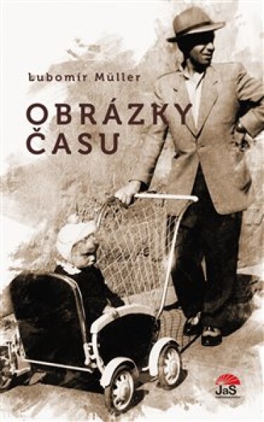 Obrázky času Lubomír Müller