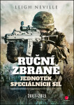 Ruční zbraně jednotek speciálních sil 2001-2015 Neville Leigh