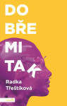 Dobře mi tak (poškozená) - Radka Třeštíková