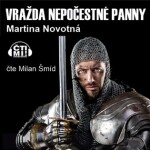 Vražda nepočestné panny, Martina Novotná