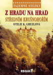 Hradu na hrad středním Krušnohořím