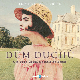 Dům duchů - Isabel Allende - audiokniha