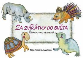 Za zvířátky do světa Martina Prokopová