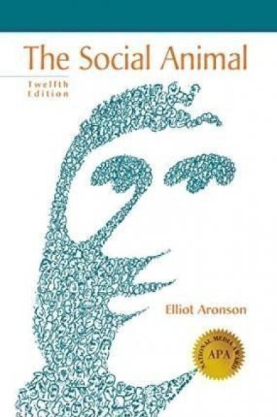 The Social Animal - Elliot Aronson