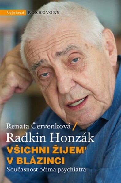 Všichni žijem v blázinci | Radkin Honzák, Renata Červenková